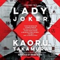 Cover: Lady Joker, Volume 2 - Recorded Books, Inc.