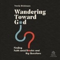 Cover: Wandering Toward God - Christianaudio