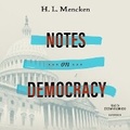Cover: Notes on Democracy - Blackstone Publishing