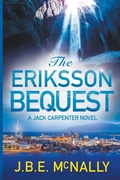 Cover: The Eriksson Bequest - J B E McNally