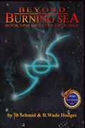 Cover: Beyond the Burning Sea (Fate's Crucible, #1) - Lions of the Empire