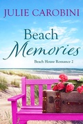 Cover: Beach Memories (Beach House Romance, #2) - Julie Carobini