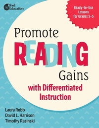 Enlarge image Cover: Promote Reading Gains with Differentiated Instruction - Shell Educational Publishing