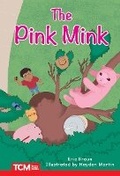 Cover: The Pink Mink - Teacher Created Materials, Inc
