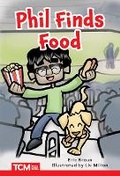 Cover: Phil Finds Food - Teacher Created Materials, Inc