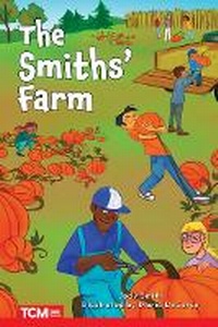 Enlarge image Cover: The Smiths' Farm - Teacher Created Materials, Inc