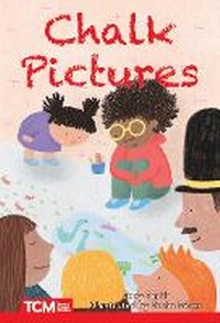 Enlarge image Cover: Chalk Pictures - Teacher Created Materials, Inc