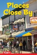 Cover: Places Close By - Teacher Created Materials, Inc