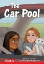 Cover: The Car Pool - Teacher Created Materials, Inc