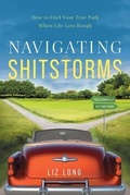 Cover: Navigating Shitstorms - Greenleaf Book Group LLC
