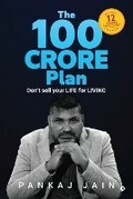 Cover: The 100 Crore Plan - Notion Press