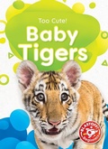 Cover: Baby Tigers - Blastoff! Beginners
