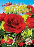 Cover: See a Rose Grow - Blastoff! Readers