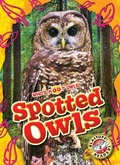 Cover: Spotted Owls - Blastoff! Readers