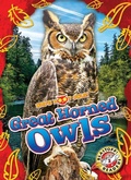 Cover: Great Horned Owls - Blastoff! Readers
