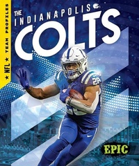 Enlarge image Cover: The Indianapolis Colts - Epic