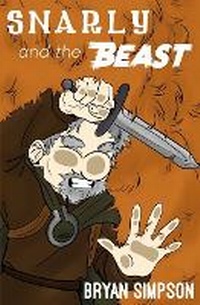 Enlarge image Cover: Snarly and the Beast - BNR Publishing