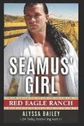 Cover: Seamus' Girl - Alyssa Bailey Romance