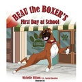 Cover: Beau the Boxer's First Day at School - Samandjac Publishing, LLC