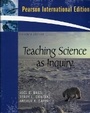 Cover: Teaching Science as Inquiry (with MyLab Education) - Pearson