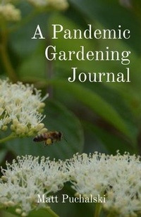 Abbildung von: A Pandemic Gardening Journal - Conover Lane