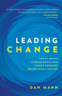 Enlarge image Cover: Leading Change - Mann Group