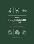 Cover: The Budtender's Guide - Oaksterdam Press