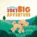 Cover: Zoe's Big Adventure - Madison Porter