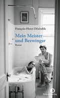Cover: Mein Meister und Bezwinger - Rotpunktverlag