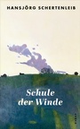 Cover: Schule der Winde - Kampa Verlag