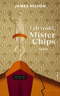 Cover: Leb wohl, Mister Chips - Kampa Verlag