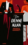Cover: Der d&uuml;nne Mann - Kampa Verlag