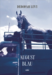 Enlarge image Cover: Augustblau - AKI Verlag
