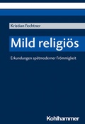 Cover: Mild religi&ouml;s - Kohlhammer