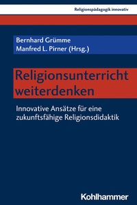 Abbildung von: Religionsunterricht weiterdenken - Kohlhammer