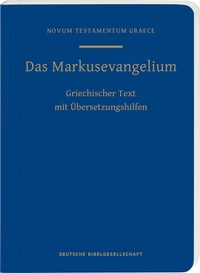 Abbildung von: Das Markusevangelium - Deutsche Bibelgesellschaft