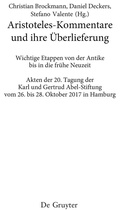 Cover: Aristoteles-Kommentare und ihre &Uuml;berlieferung - De Gruyter