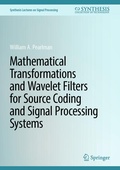 Cover: Mathematical Transformations and Wavelet Filters for Source Coding and Signal Processing Systems - Springer