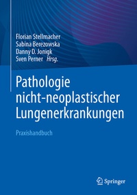 Enlarge image Cover: Pathologie nicht-neoplastischer Lungenerkrankungen - Springer