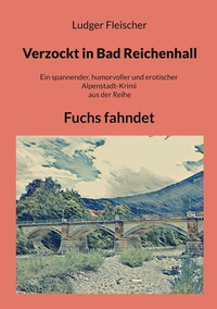 Abbildung von: Verzockt in Bad Reichenhall - BoD - Books on Demand