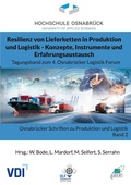 Cover: Resilienz von Lieferketten in Produktion und Logistik - Konzepte, Instrumente und Erfahrungsaustausch - BoD - Books on Demand