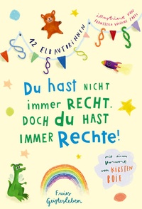 Abbildung von: Du hast nicht immer recht. Doch du hast immer Rechte! - Freies Geistesleben