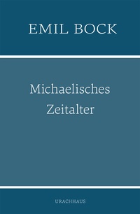 Abbildung von: Michaelisches Zeitalter - Urachhaus