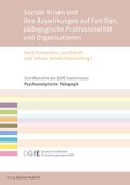 Cover: Soziale Krisen und ihre Auswirkungen auf Familien, p&auml;dagogische Professionalit&auml;t und Organisationen - Verlag Barbara Budrich