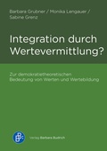 Cover: Integration durch Wertevermittlung? - Verlag Barbara Budrich