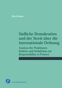 Abbildung von: Südliche Demokratien und der Streit über die internationale Ordnung - Verlag Barbara Budrich