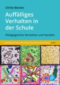 Cover: Auff&auml;lliges Verhalten in der Schule - Verlag Barbara Budrich