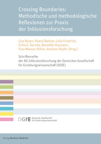 Abbildung von: Crossing Boundaries: Methodische und methodologische Reflexionen zur Praxis der Inklusionsforschung - Verlag Barbara Budrich