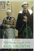 Cover: Weihnachten mit Karl Valentin - Bayerland