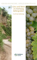 Cover: L&ouml;ss und Wein im Hohlweg Zellergraben - GeoSphere Austria